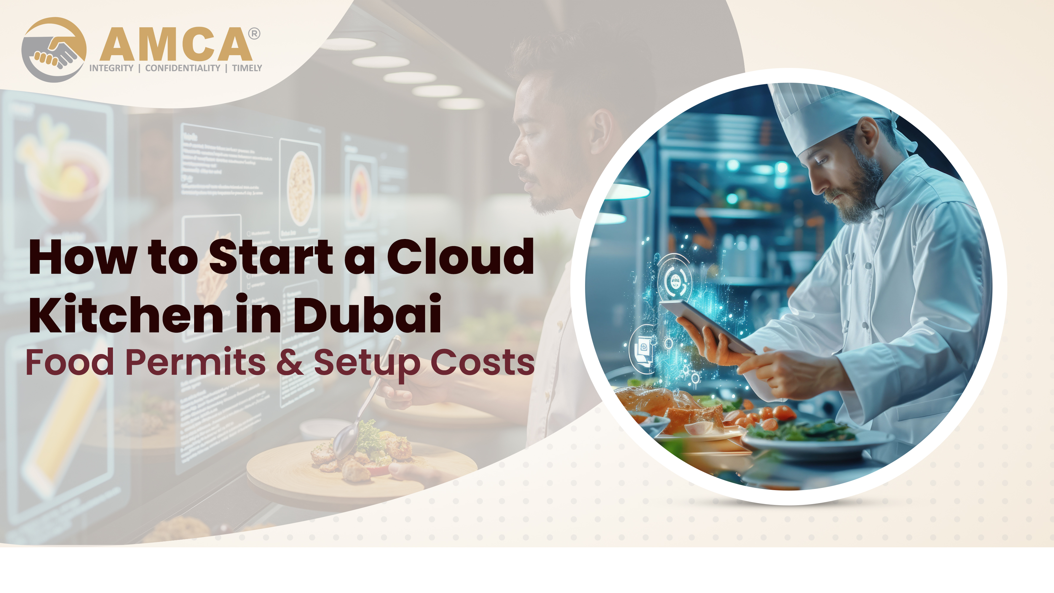 How to Start a Cloud Kitchen in Dubai: Food Permits & Setup Costs